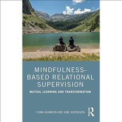 Conversations with Authors - Mindfulness-Based Relational Supervision - 7th August 2024